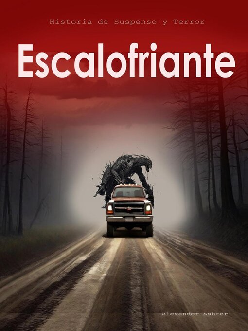 Title details for Escalofriante by Alexander Ashter. - Available